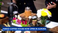 Haraz Coffee House opens new location in Aurora