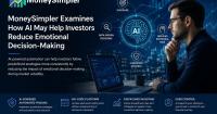 MoneySimpler Examines How AI May Help Investors Reduce Emotional Decision-Making