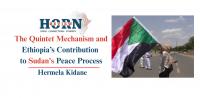 The Quintet Mechanism and Ethiopia’s Contribution to Sudan’s Peace Process