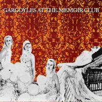 Stuart Turner & Rob Grigg: Gargoyles at the Memoir Club – Album Review  -Tom Waits-style Gothic Folk from the Medway’