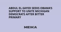 Abdul El-Sayed Seeks Obama’s Support to Unite Michigan Democrats After Bitter Primary