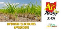 Ohio Ag Net Podcast – Ep. 456 – Important FSA Deadlines ApproachingImportant FSA Deadlines Approaching