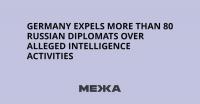 Germany Expels More Than 80 Russian Diplomats Over Alleged Intelligence Activities