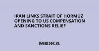 Iran Links Strait of Hormuz Opening to US Compensation and Sanctions Relief