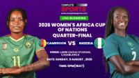Cameroon Vs Nigeria Live Blogging – WAFCON 2026 Quarter-Final Match