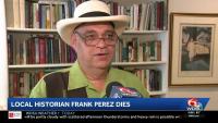 Local historian and LGBTQ+ advocate Frank Perez dies