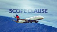 The Scope Clause: The Obscure Rule Shaping US Regional Aviation