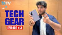Tech Gear Show EP 13 | Tech News, Samsung Galaxy Z Fold 8 Review, Noise Rep Unboxing, Redmi Note 17