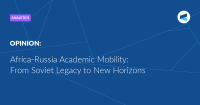 Africa-Russia Academic Mobility: From Soviet Legacy to New Horizons