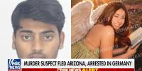 Arizona murder suspect arrested in Germany after fleeing US