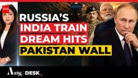 AXIS DESK-INDIA RUSSIA RAIL LINK FINAL
