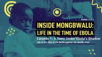 Inside Mongbwalu: Where DR Congo's Ebola fight began