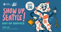 Seattle Invited to “Show Up, Seattle!” for Annual Citywide Day of Service, Register to Host Volunteer Projects