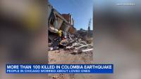Chicagoans share firsthand accounts of deadly Colombia earthquake
