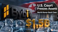 Bybit Wins U.S. Court Order to Freeze Crypto Linked to $1.5B North Korea Hack