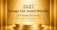 Orange Dot Award 2027 Announces Official Shortlist, Recognizing Outstanding Products Across the Global Pet Industry