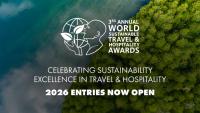 World Sustainable Travel &amp; Hospitality Awards opens entries for 2026 programme