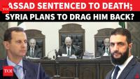 Fugitive Bashar al-Assad Sentenced To Death; Syria Plotting To Drag Him Back For The Verdict?