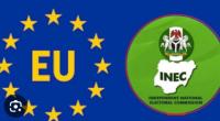 EU Denies Rejecting Nigeria's 2027 Election Observation Invitation Misinformation or Disinformation?
