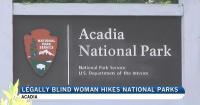 Legally Blind Woman Hiking National Parks, Makes Stop in Acadia