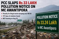 PCC Slaps Rs 33 Lakh Pollution Notice on MC Awantipora