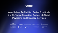 Yuno Raises $45 Million Series B to Scale the AI-Native Operating System of Global Payments and Financial Services