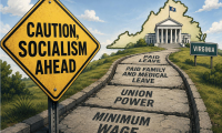 Socialism’s Advance and Proven Failures Should be a Warning for Virginia (8-12-2026)