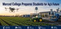 Merced College Prepares Students for Agriculture’s Future