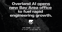 Overland AI Opens New Bay Area Office to Fuel Rapid Engineering Growth
