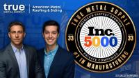 True Metal Supply ranks No. 1 among manufacturers on 2026 Inc. 5000