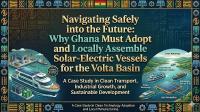 Navigating Safely into the Future: Why Ghana Must Adopt and ...