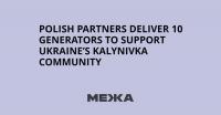 Polish Partners Deliver 10 Generators to Support Ukraine’s Kalynivka Community