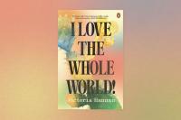 Book review: I Love the Whole World!