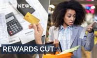 Credit card rewards are being slashed as consumers face higher costs