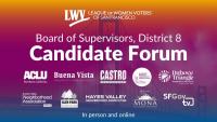 Wednesday 9/2: San Francisco Board of Supervisors, District 8 Candidate Forum