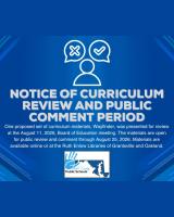 Notice of Curriculum Review and Public Comment Period
