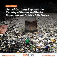 ‘Sea of Garbage’ Exposes the Country’s Worsening Waste Management Crisis – BAN Toxics