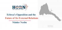 Eritrea’s Opposition and the Future of Its External Relations