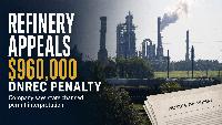 Delaware City Refinery appeals $960,000 DNREC penalty