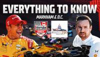 From Markham To Washington DC, Everything To Know About INDYCAR's Next 2 Races