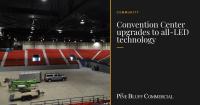 Convention Center upgrades to all-LED technology