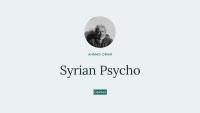 Syrian Psycho
