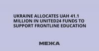 Ukraine Allocates UAH 41.1 Million in UNITED24 Funds to Support Frontline Education