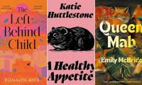 Dazzling debuts out this month: The Left-Behind Child by Romalyn Ante, Queen Mab by Emily McBride, A Healthy Appetite by Katie Huttlestone