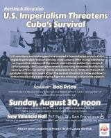 Sunday 8/30: U.S. Imperialism Threatens Cuba’s Survival