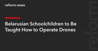 Belarusian Schoolchildren to Be Taught How to Operate Drones