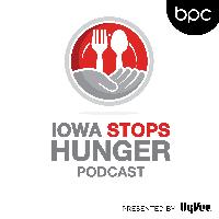 Iowa Stops Hunger – Episode 13 – A Hunger Round Table