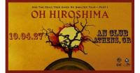 Oh Hiroshima - live in Athens