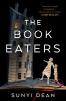 Sunyi Dean’s ‘The Book Eaters’ is a delightfully atmospheric story of motherhood, freedom, love, and sacrifice