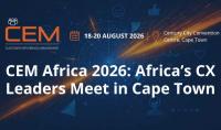 CEM Africa 2026: Africa’s CX Leaders Meet in Cape Town customer